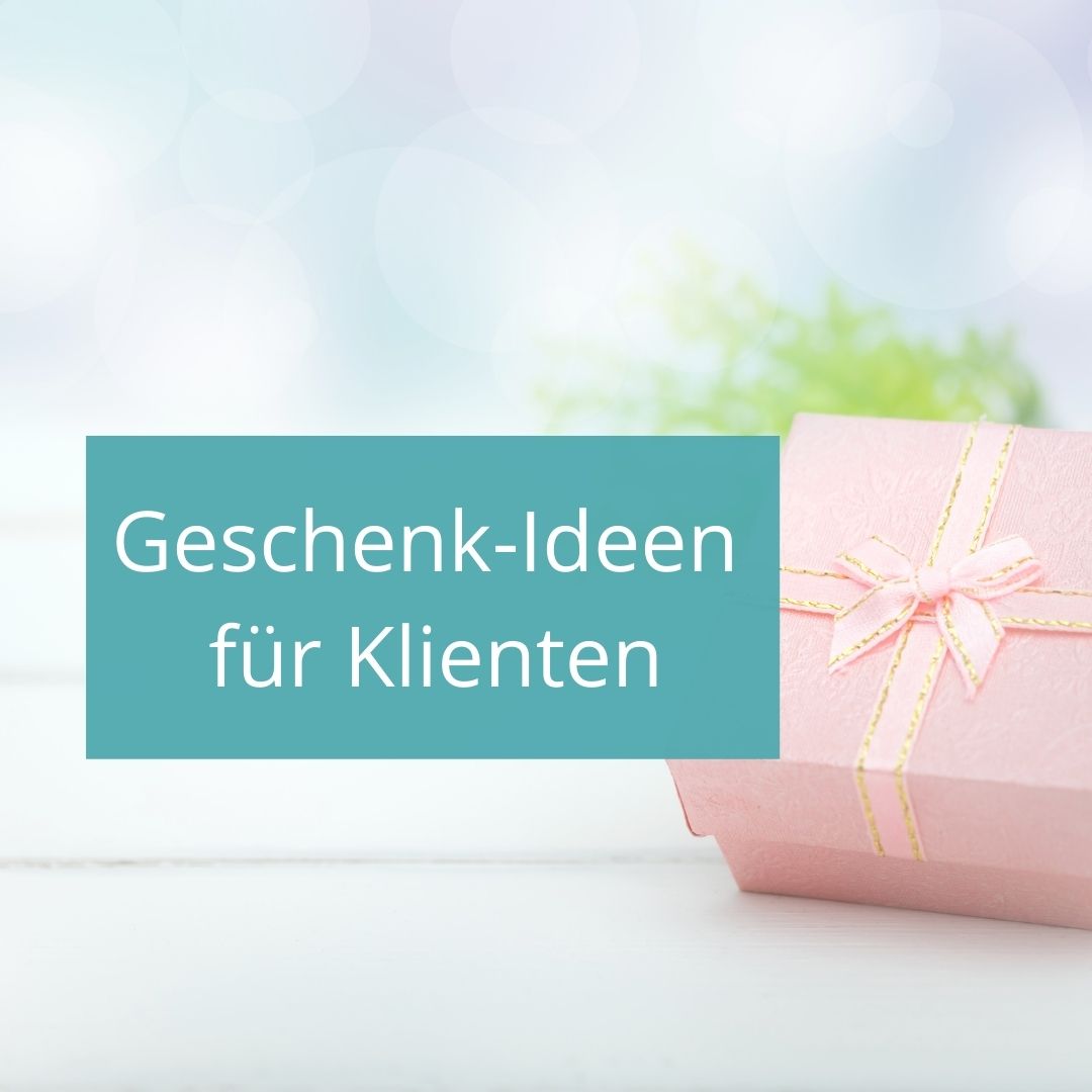 Geschenke für Klienten