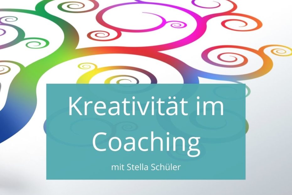 Kreativität im Coaching