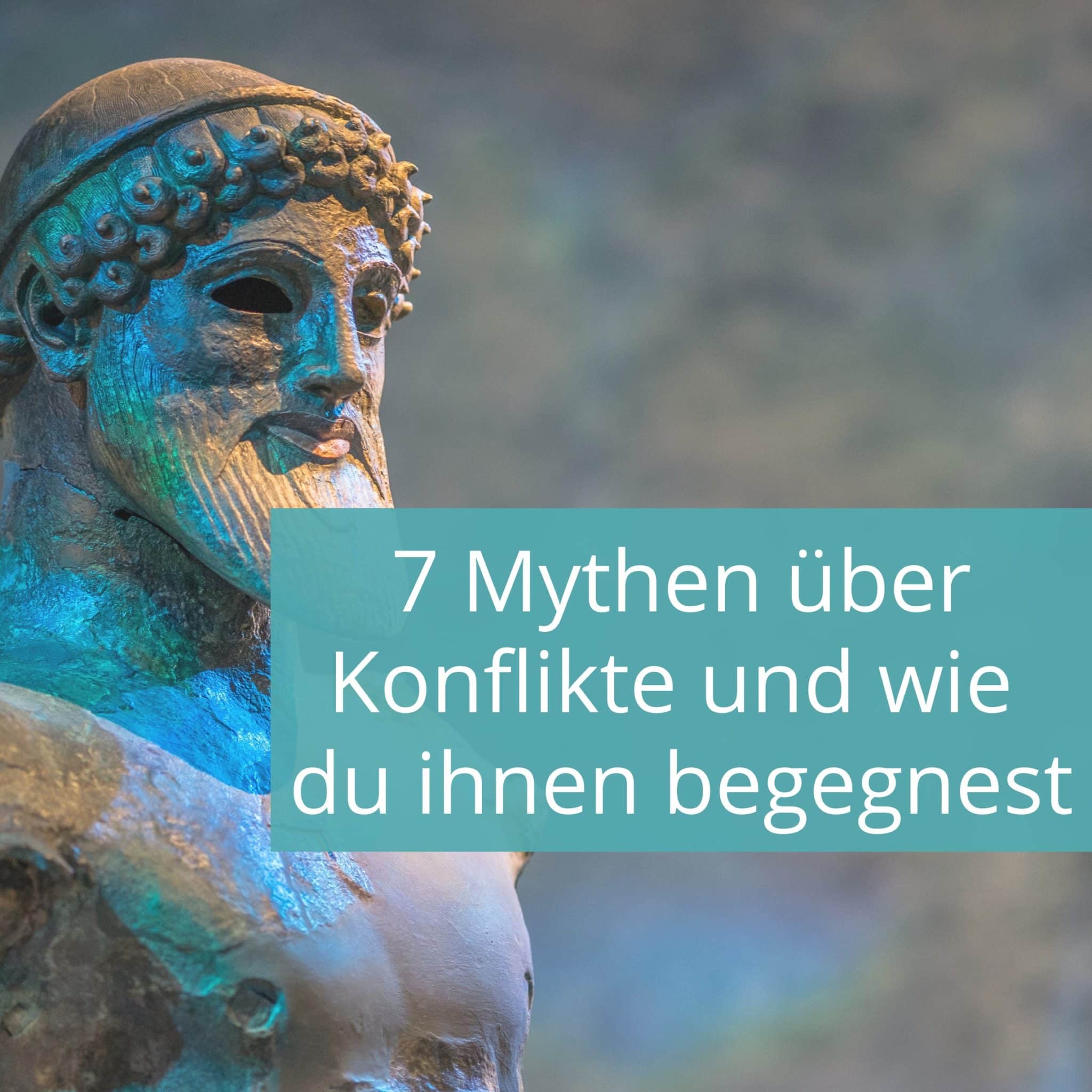 7 Mythen im Coaching über Konflikte